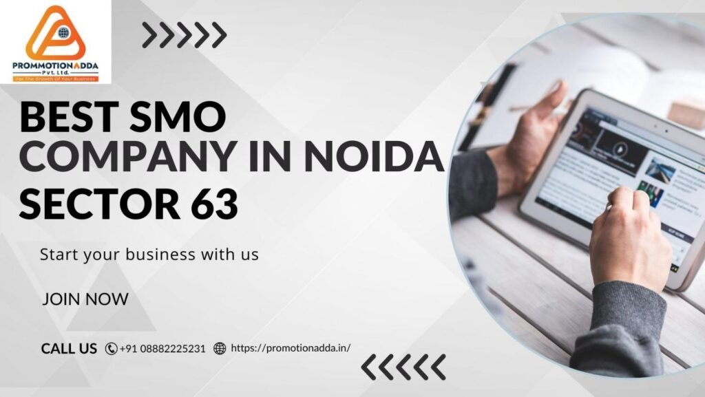 Best SMO Company in Noida Sector 63