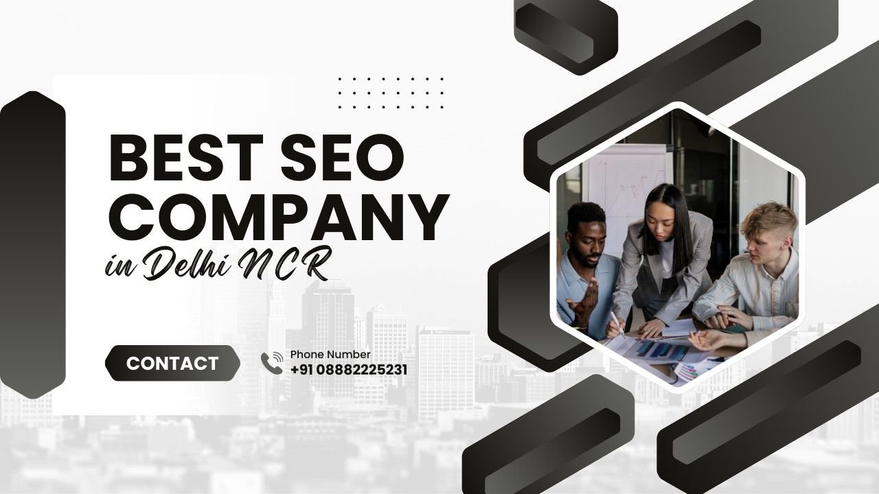 Best SEO Company in Delhi NCR